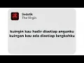 Download Lagu The Virgin - Sedetik (Karaoke Version/Instrumental)