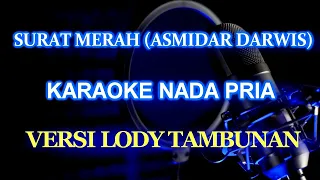 Download Surat Merah karaoke melayu Nada Pria @ZoanTranspose MP3