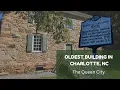 Charlotte NC History Touring the City s Oldest Building 1774