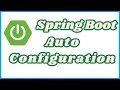 What is Spring Boot Auto Configuration