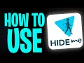 How to Use Hide me VPN 2026 - Everything You Need to Know About Hide me VPN