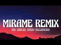 Mírame (Remix) - Nio García, Lenny Tavarez, Rauw Alejandro, Darell, Myke Towers, Casper (LETRA)