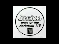 Download Lagu Justice - Wait For Me