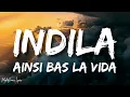 Ainsi Bas La Vida - Indila Lyrics Loop