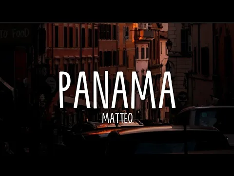 Download MP3 Panama - Matteo (Lyrics/TikTok Remix)