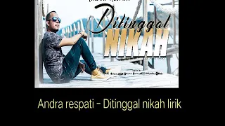 Download Andra Respati - Ditinggal nikah LIRIK MP3