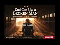 God Can Use a Broken Man 🙏 | Powerful Country Gospel Blues Song of Redemption