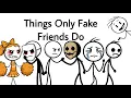 Download Lagu Things Only Fake Friends Do