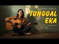 DENNY CAKNAN - TUNGGAL EKA | Acoustic Cover