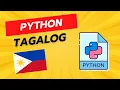 FREE CODING TUTORIAL - PHILIPPINES TAGALOG PYTHON
