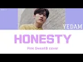 【日本語字幕 / カナルビ】HONESTY/ BANG YEDAM バンイェダム 방예담