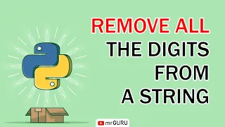 How to remove all the digits from a string - Python 3 mrGURU