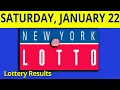 New York Lottery drawing for January 22 2022