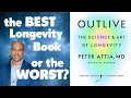 Peter Attia s Longevity Book Outlive The BEST or WORST longevity book