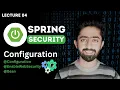 Spring Security Configuration Spring Security with Spring Boot