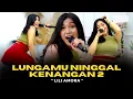 Download Lagu LILI AMORA - LUNGAMU NINGGAL KENANGAN 2 ( Official Live Video ) Langit peteng katon mendung