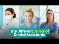Dental Assistant Levels RDA CDA EFDA - What s The Difference