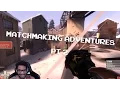 TF2 Matchmaking Adventures - Part 2