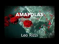 1 Hora | Amapolas (Versión Acústica) | Leo Rizzi | 1 hour version