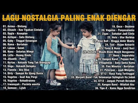 Download MP3 Lagu Nostalgia Waktu Sekolah - Lagu Lawas Tahun 2000an Penuh Kenangan Terpopuler [Lagu Hits Terbaik]