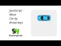 JavaScript Moving Car
