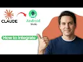 How to Integrate Claude into Android Studio 2026 Full Guide