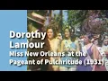 Dorothy Lamour as Miss New Orleans Segment from Pageant of Pulchritude and Oleanders 1931