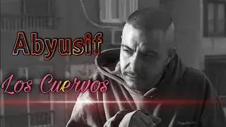 Abyusif Los Cuervos ابيوسف لوس كويرڤوس 