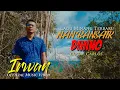 Download Lagu Irwan - Nan Bansaik Dihino (Official Music Video)