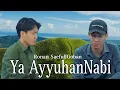 Download Lagu Ya AyyuhanNabi - Ronan SaefullGoban (Lirik)