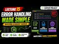 Logger Proxy Error Handler Global Error Middleware Explained Servora Lecture 15