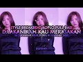 Lagu DJ KAN KU SIMPAN SEMUA RASA YANG TELAH AKU RASAKAN - DJ TERSIMPAN STYLE BREAKBEAT KOPLO DGFVNKY 2025