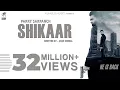 Download Lagu Shikaar | Parry Sarpanch | Official Music Video | Punjabi Songs 2018 | Humble Music