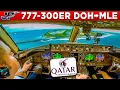 Qatar Airways Boeing 777-300ER Cockpit Doha to Male