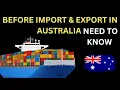 HOW TO IMPORT EXPORT IN AUSTRALIA
