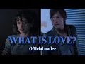 WHAT IS LOVE Wattpad Trailer twd fanfic