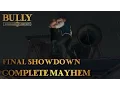 Lagu Bully: Scholarship Edition - Complete Mayhem/Final Showdown \u0026 Credits (PC)