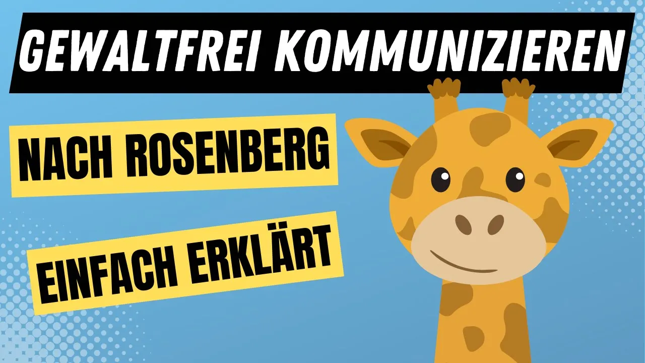 GEWALTFREIE KOMMUNIKATION nach Marshall Rosenberg - gewaltfrei kommunizieren | ERZIEHERKANAL