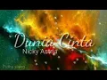 Download Lagu Dunia cinta - Nicky Astria