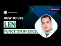 How to use LEN Function in Excel