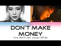 Download Lagu Heize (헤이즈) - 'Don't Make Money (돈 벌지마)' feat. Chanyeol (찬열) Lyrics [Color Coded Lyrics Han/Rom/Ita]