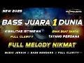 Download Lagu DJ CEK SOUND BASS JUARA 1 DUNIA FULL MELODY | FULL CLARITY KWALITAS ISTIMEWA | DI JAMIN GLERR