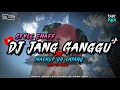 Download Lagu DJ JANG GANGGU × MASHUP OH SAYANG × DROP JJ KANE 🎶 STYLE ENAFF FULL BASS KANE BY TAOY RMX •