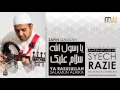 Download Lagu Syech Razie - Ya Rasulallah Salamun Alaika [Official Audio]