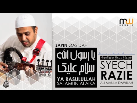Download MP3 Syech Razie - Ya Rasulallah Salamun Alaika [Official Audio]