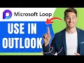 How to Use Microsoft Loop in Outlook Easily 2026