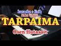 Download Lagu TARPAIMA [KARAOKE] OSEN HUTASOIT || NADA WANITA