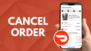 How to Cancel DoorDash Order Easy