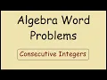 Solving Algebra Word Problems Sum of Two Consecutive Integers Equals 65
