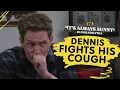 Dennis Fights His Cough - Scene It s Always Sunny in Philadelphia FX